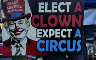Elect a Clown Expect a Circus